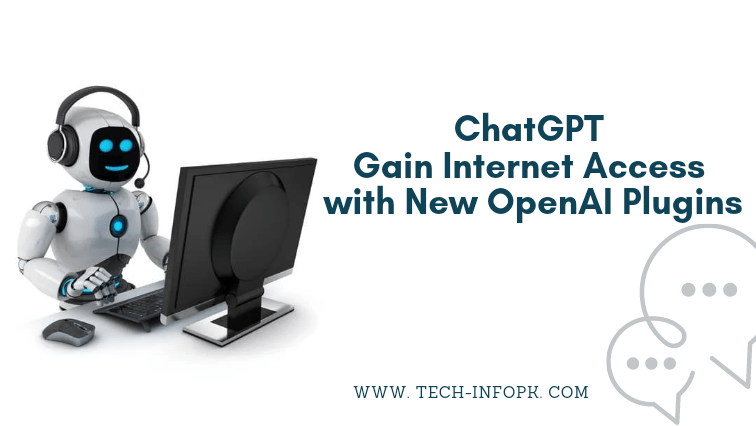 ChatGPT gain Internet Access with New OpenAI Plugins