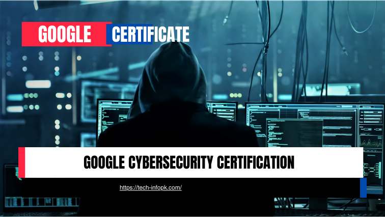 Google Cybersecurity Certification